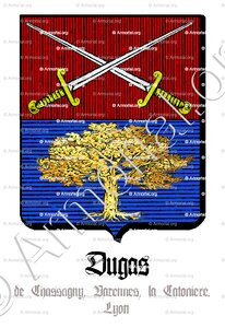 DUGAS de CHASSAGNY, de VARENNES, de La CATONIÈRE, de VALDURESE, du VILLARD.