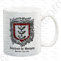 mug-GUICHARD de BATTIGNY; Lorraine, 1380, 1610.; France