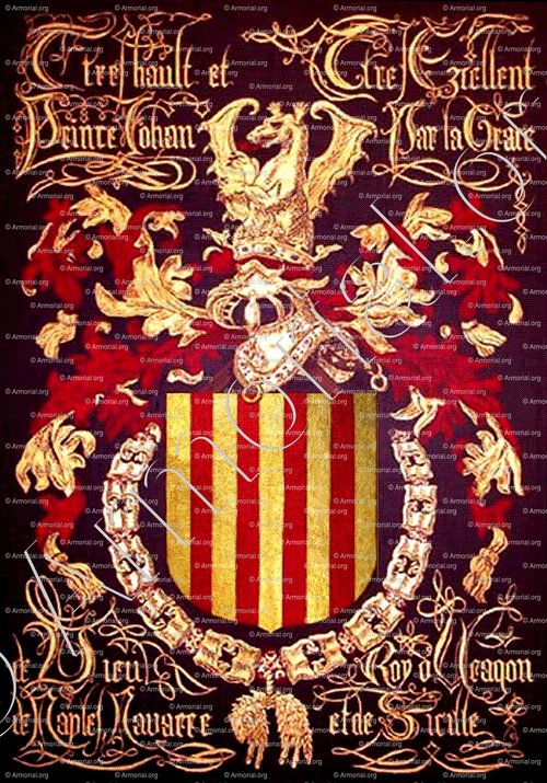 JOHAN I Roy d'ARAGON, de NAVARRE & de SICILE_Armorial_Espagne, France, Italie