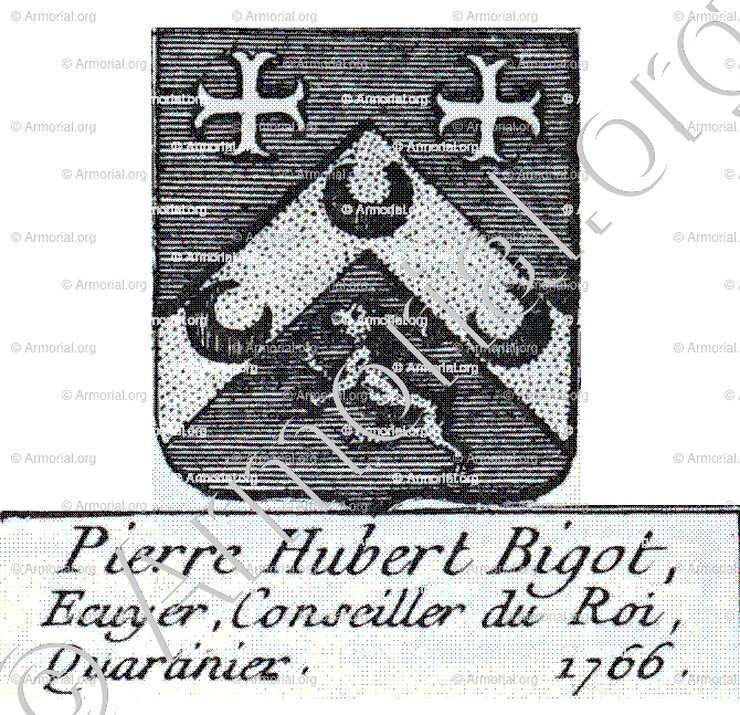 BIGOT_Pierre Hubert Bigot, Ecuyer, Conseiller du Roi, 1766._France