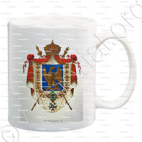 mug-NAPOLEON Ier_Empereur des Français, Roi d'Italie, Protecteur de la Confédération du Rhin et Médiateur de la Confédération Suisse_France...