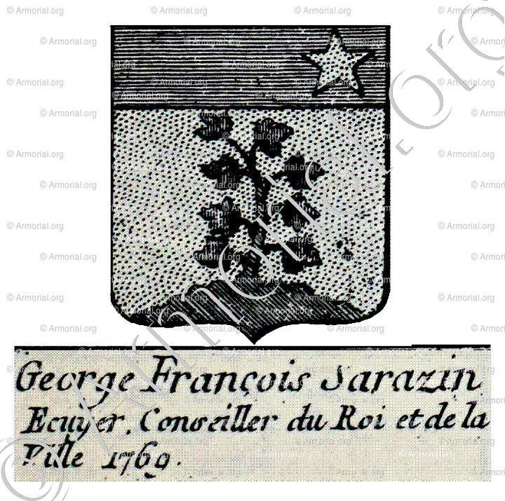 SARAZIN_Ecuyer, Conseiller du Roi et de la Ville de Paris, 1769._France