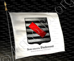 drapeau-Jean, bâtard de VAUDEMONT_† 1509, comté de Vaudémont, Lorraine_France