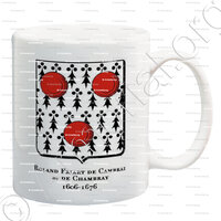 mug-ROLAND FRIART de CAMBRAI ou de CHAMBRAY_Nord_France