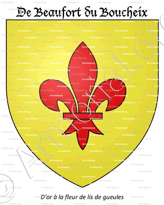 De BEAUFORT du BOUCHEIX_D'or à la fleur de lis de gueules_Armes