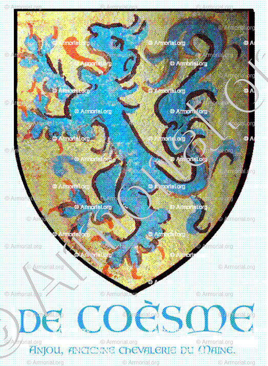 de COÈSME_Noblesse d'Anjou. Maison d'ancienne chevalerie du Maine, alliée en Poitou_France