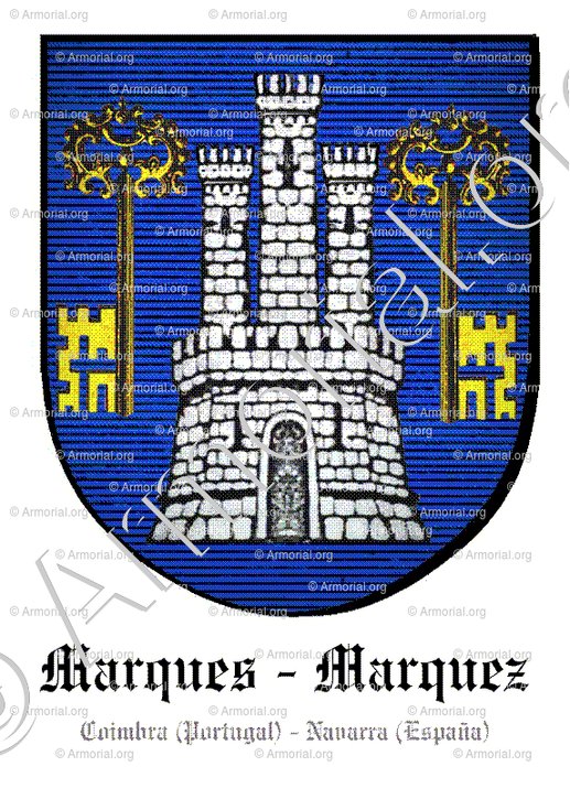MARQUES - MARQUEZ_Marques (Coimbra), puis Marquez (Navarra)._Portugal, España (2)