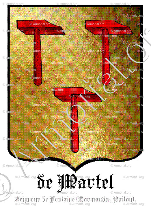 de MARTEL_Seigneur de Fontaine (Normandie, Poitou)._France