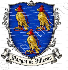 MANGOT DE VILLERAN (Haut-Poitou (Loudunais), Beauce, Paris)