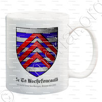 mug-de LA ROCHEFOUCAULD_On la dit issue des Luzigan. Connue dès 1025._France