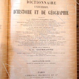 DICTIONNAIRE D'HISTOIRE ET DE GEOGRAPHIE, M.N. BOUILLET, 1914 (3)