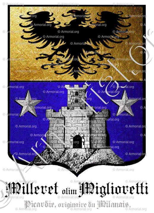 MILLERET olim MIGLIORETTI_Picardie, originaire du Milanais._France Italie
