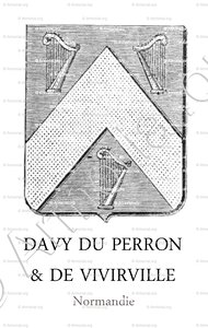 DAVY DU PERRON et DE VVIRVILLE.