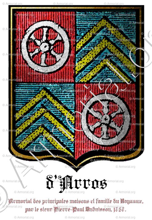 d'ARROS_Armorial des principales maisons et familles du Royaume, par le sieur Pierre-Paul Dubuisson, 1757._France, Europe ()