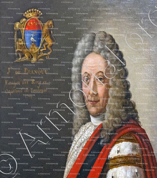 de BRANQUE_Ecuyer du Roy et Capitoul de Toulose, 1709._France